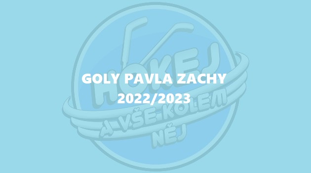  VIDEO: Goly Pavla Zachy 2022/2023