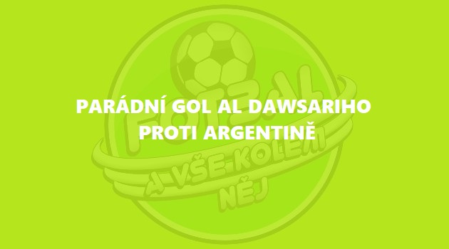  VIDEO: Parádní gol Al Dawsariho proti Argentině
