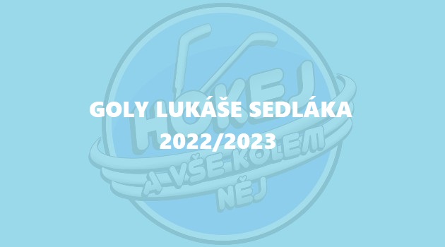  VIDEO: Goly Lukáše Sedláka 2022/2023